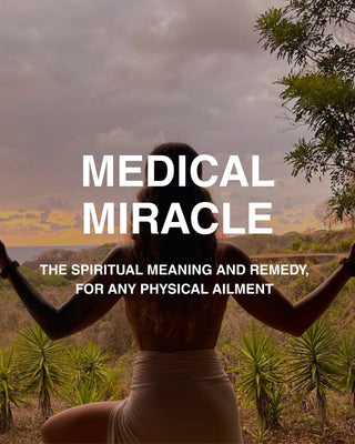 MEDICAL MIRACLE GUIDE: Spiritually Heal Any Ailment