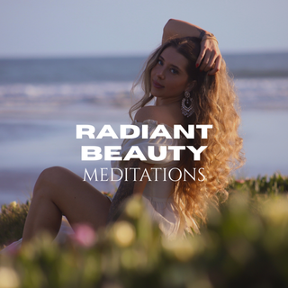 Radiant Beauty (Meditations)