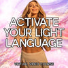 Light Language: Activation Course