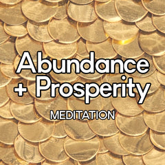 Abundance and Prosperity
